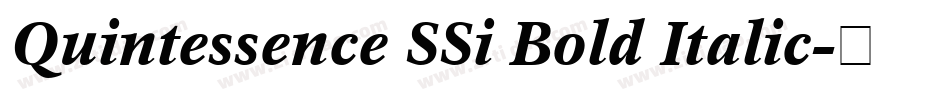 Quintessence SSi Bold Italic字体转换